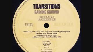 Transitions - Gaining Ground