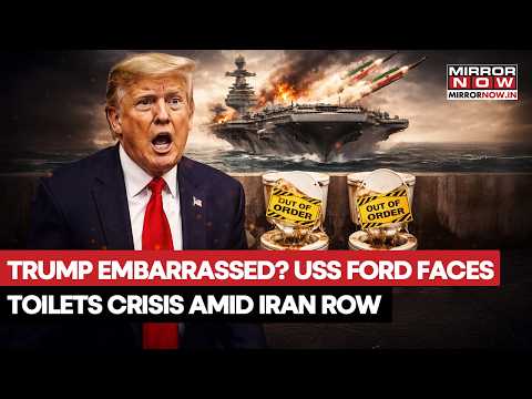 Trump Embarrassed? USS Ford Faces Toilet Crisis Amid Tehran Row; US-Iran War Soon? | Watch