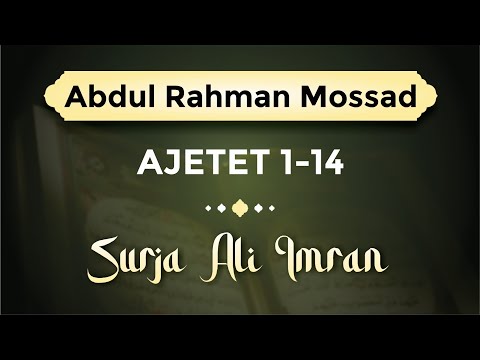 Abdul Rahman Mossad - Ajetet 1-14 nga surja Ali Imran (me titra shqip) 4K