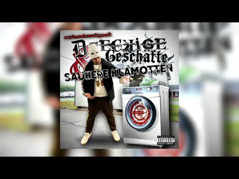 VERBUNDENMITGOOF - DRECKIGE GESCHÄFTE - SAUBERE KLAMOTTEN (FULL MIXTAPE)