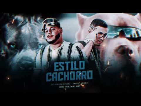 Estilo Cachorro ( Stifler o Peste , Aflexa No Beat)
