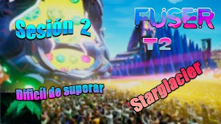 Fuser VIP Edition T.2 Sesión 2: Dificil de superar { Starglacier } Gameplay Español 2021 PC