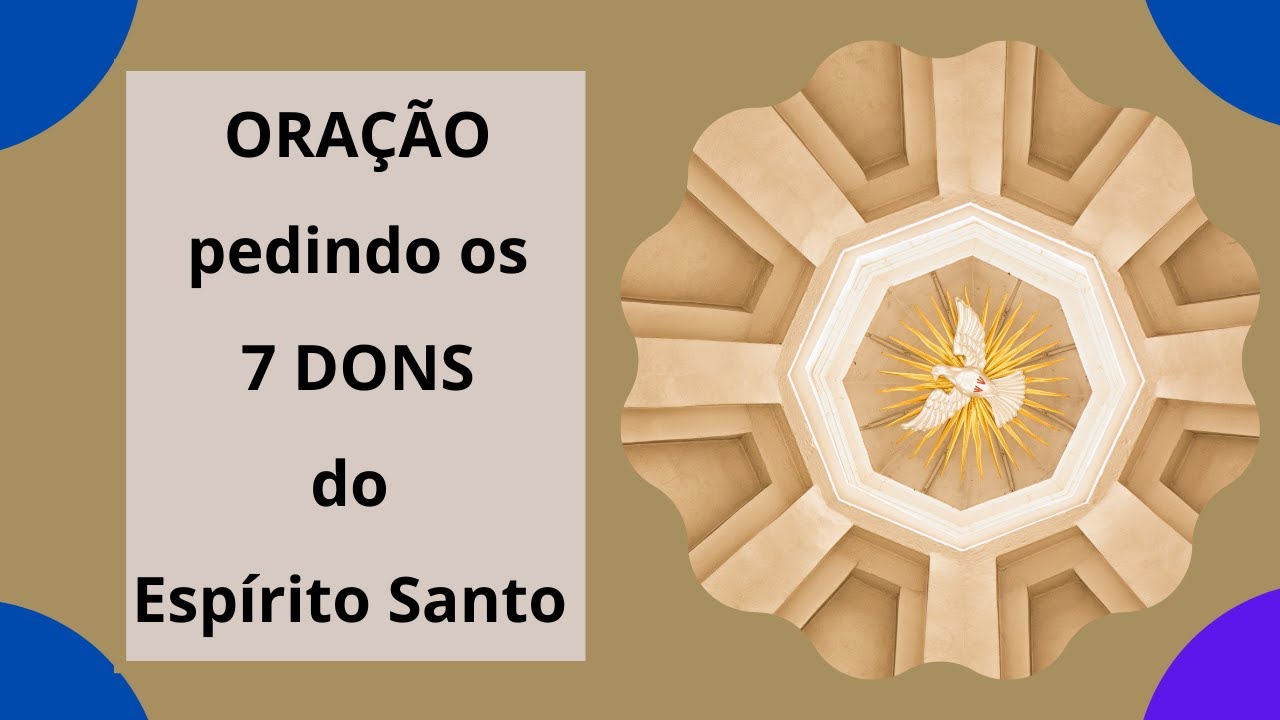 7 Dons do Espírito Santo - Peça com fé e terá os 7 dons. Inscreva-se! 👍😇 COMPARTILHE! 😍😀