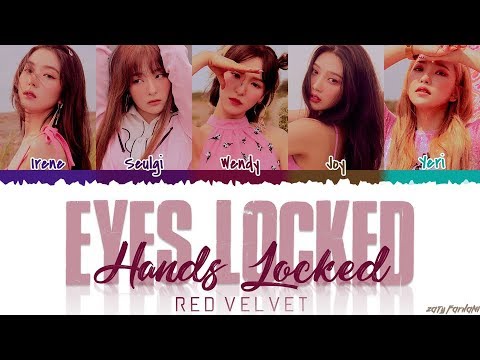 RED VELVET (레드벨벳) - 'Eyes Locked, Hands Locked' Lyrics [Color Coded_Han_Rom_Eng]