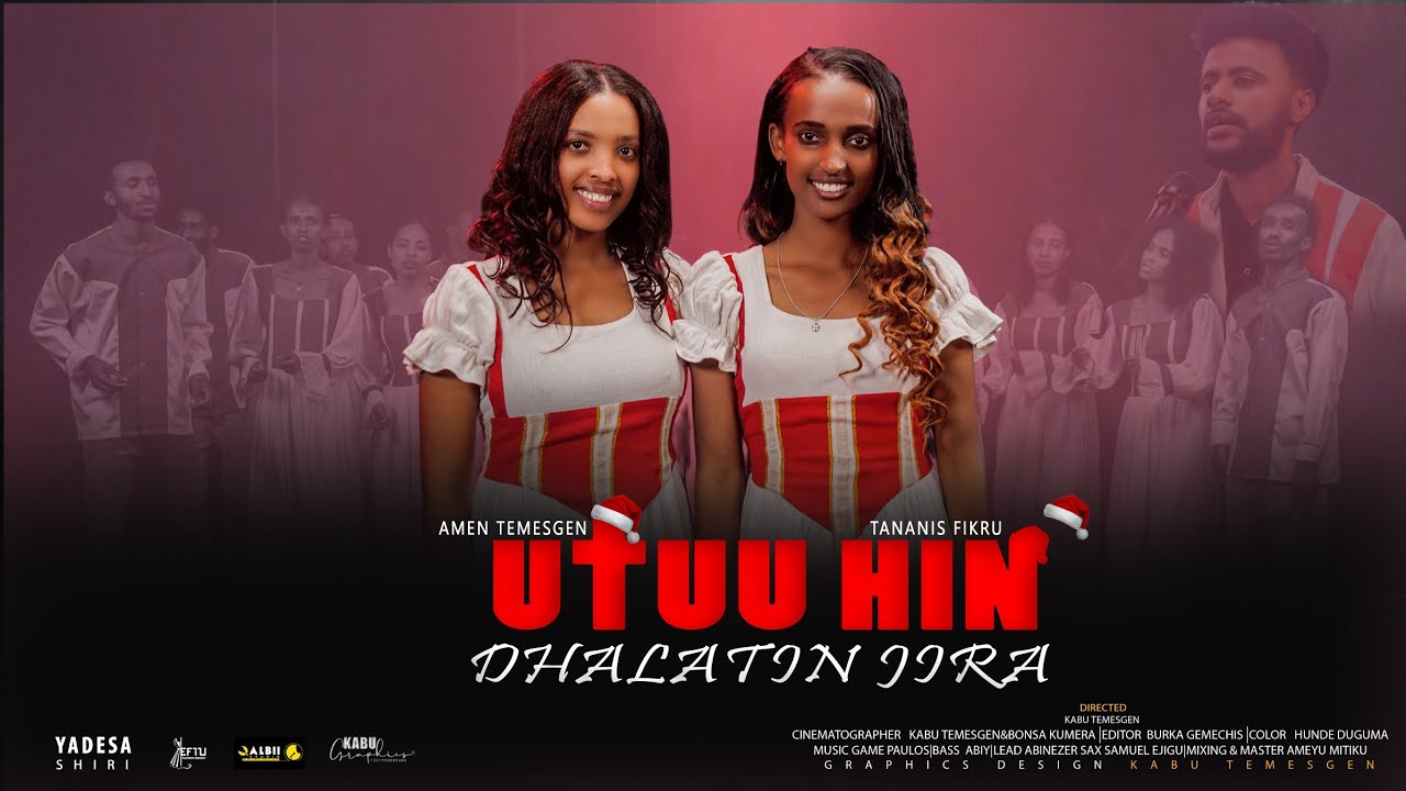 UTUU HIN DHALATIN JIRA:-Faar.Amen Temesgen fi Tananis Fikiru (Official Vedio)
