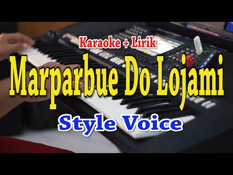 MARPARBUE DO LOJAMI [KARAOKE] STYLE VOICE