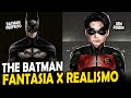 THE BATMAN DISCUSSÃO ROBIN REALISMO VS FANTASIA