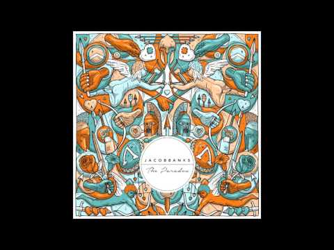 download lagu mp3 mp4 Jacob Banks Itunes, download lagu Jacob Banks Itunes gratis, unduh video klip Jacob Banks Itunes