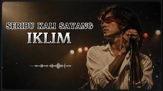 Download lagu Seribu Kali Sayang - IKLIM | Tembang Kenangan yang Menyayat Hati | Slow Rock | Cover Ai mp3 Download lagu Seribu Kali Sayang - IKLIM | Tembang Kenangan yang Menyayat Hati | Slow Rock | Cover Ai mp3