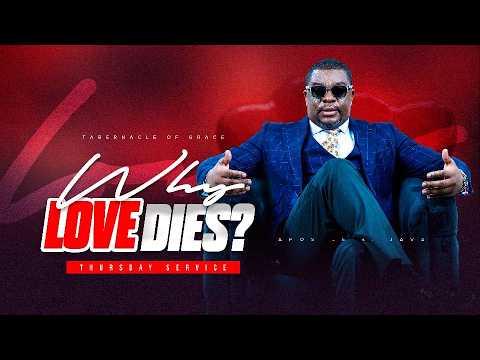 MIDWEEK SERVICE: WHY LOVE DIES