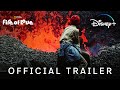 Fire of Love | Official Trailer | Disney+ Singapore