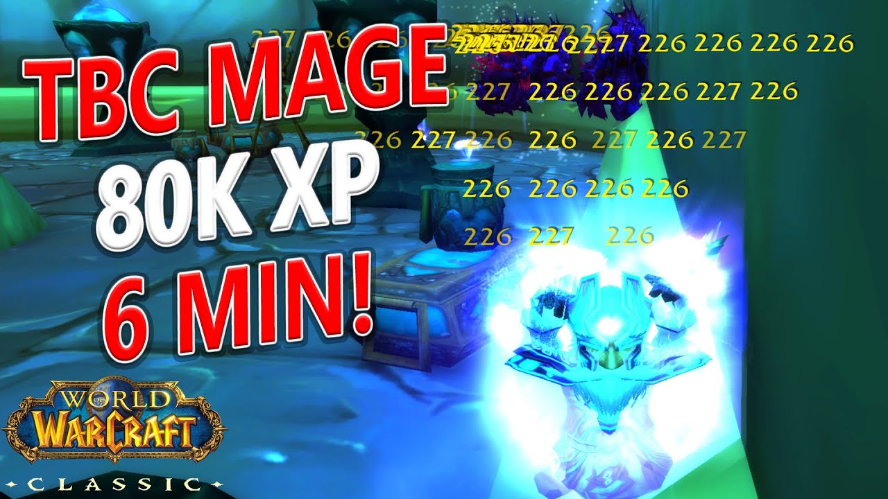 TBC Mage Dungeons 80,000+ XP IN 6 MINUTES! WoW Classic World of