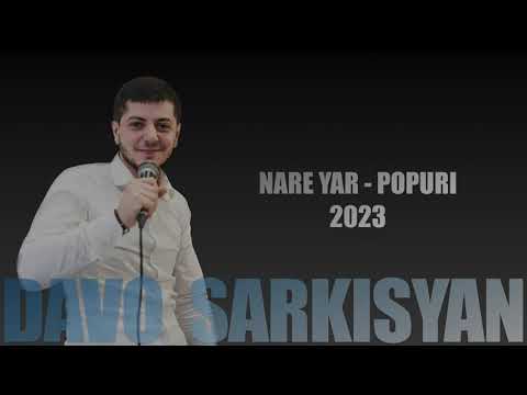 !!!NEW 2023!!! Davo Sarkisyan - Nare Yar Popuri