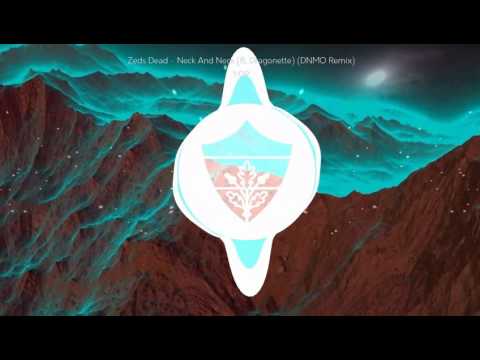 Zeds Dead - Neck And Neck (ft. Dragonette) (DNMO Remix)