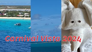 Carnival Vista 2024 - Recap