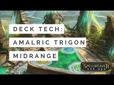 Spellweaver Top 5 Deck Tech: Trigon Amalric Midrange
