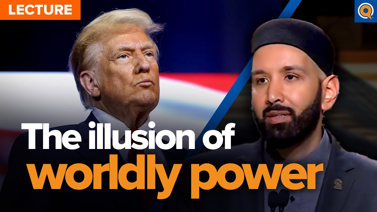 Finding Resilience Beyond the Illusion of Power | Lecture by Dr. Omar Suleiman
