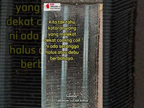 KENAPA PERLU CUCI AIRCOND GUNA KIMIA?