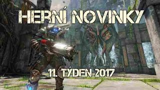 Nejžhavější herní novinky 11 týdne 2017