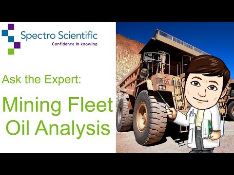 Ask the Expert: Mining Fleet Oil Analysis