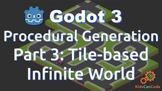 Procedural Content Generation in Godot Part 3: Tile-based Infinite Worlds