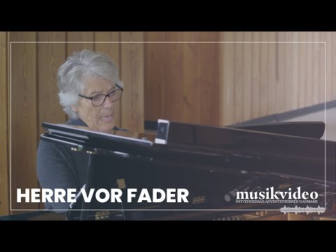 MUSIKVIDEO | Herre, vor Fader