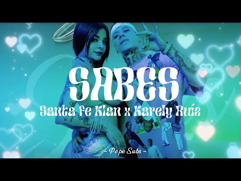 Sabes - Santa Fe Klan x Karely Ruíz (Audio)