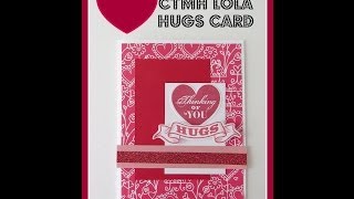 CTMH Cricut Artiste Laughing Lola Close to My Heart Valentine's Card