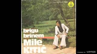 Musik-Video-Miniaturansicht zu Brigu brinem Songtext von Mile Kitić