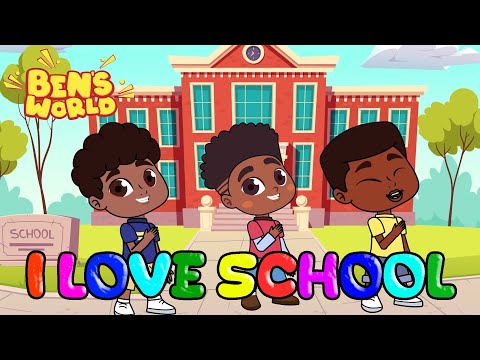 📚 I Love School ❤️ | Fun Learning Songs, Friendship & Adventures for Kids | Ben’s World Animation 🌈