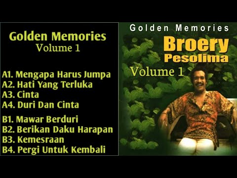 BROERY PESULIMA // BROERY MARANTIKA Dalam Album: "Golden Memories 1"