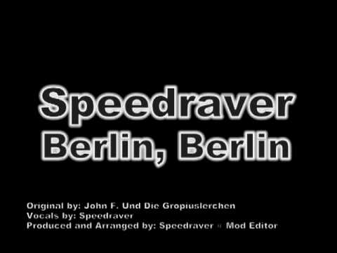 Speedraver - Berlin, Berlin