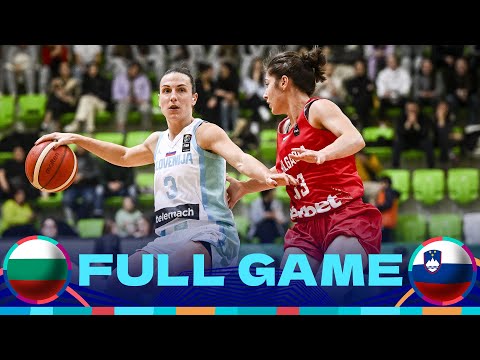 Bulgaria v Slovenia | Full Basketball Game | FIBA Women's EuroBasket 2025 Qualifiers