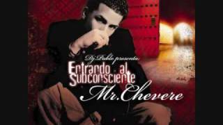 Mr.Chevere - 7.Te Encontre 