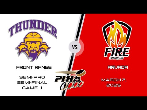 2025 PIHA PLAYOFFS: Thunder vs. Fire Game 1 (Semi-Pro Division)