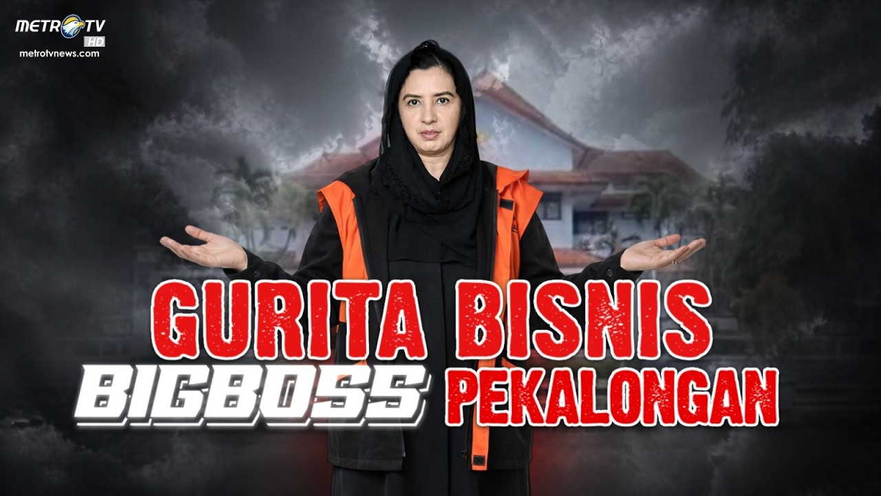 [FULL] REALITAS - GURITA BISNIS BIGBOSS PEKALONGAN