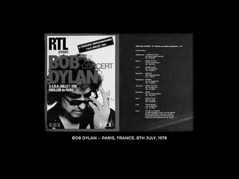 Bob Dylan — Paris, France. 8th July, 1978. Stereo recording