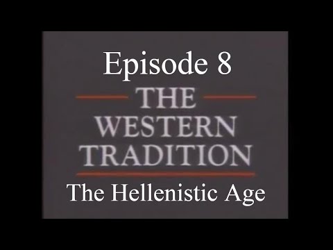 The Western Tradition - Episode 8 - The Hellenistic Age (1989)