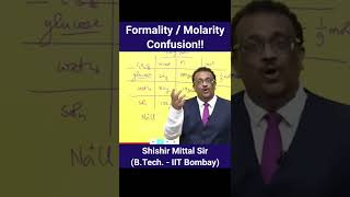Formality/Morality Confusion ! #smsir #jeemain #neet #vyasedification #ytshorts #iit #moleconcept