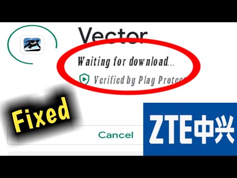 ZTE Waiting For Download Play Store Problem Solved 2023