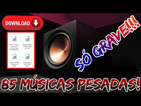 85 MÚSICAS PARA DOWNLOAD SÓ DE GRAVE PESADO / LOWBASS / HAIRTRICK | PLAYLIST DIHZINHOW (FAVORITAS 2)