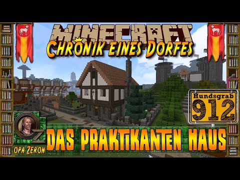 Minecraft #912-Chronik eines Dorfes-Das Praktikanten Haus[HD+Deutsch]