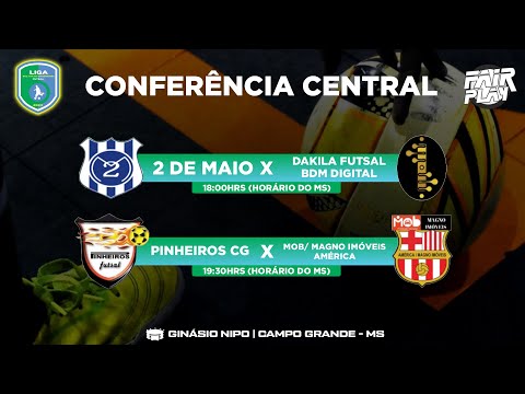 Liga MS | Conferência Central | 2 de Maio x Dakila Futsal | Pinheiros x Mob #futsal