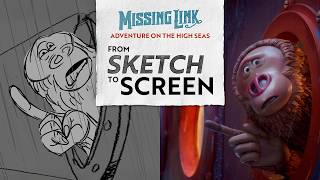 Sketch to Screen: Missing Link’s Adventures at Sea | LAIKA Studios