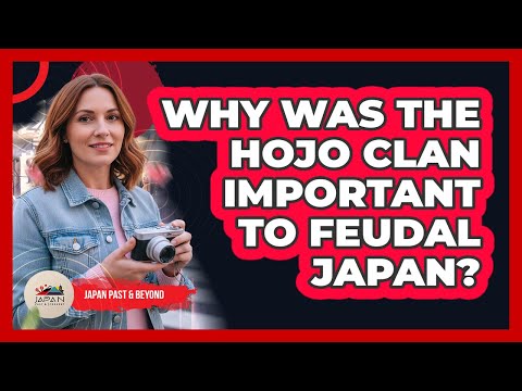 Why Was The Hojo Clan Important To Feudal Japan?