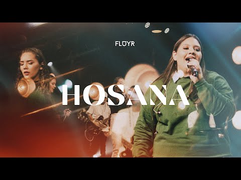 Hosana - Fluyr Worship
