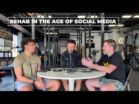 Rehab in the Age of Social Media | Ep. 017
