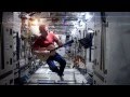 Space Oddity - Chris Hadfield video onboard ISS ...
