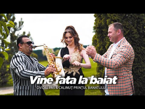 Ovidiu Pâs & Calinuț Prințul Banatului - Vine fata la băiat [ Videoclip Oficial ]