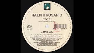 Ralphi Rosario – Toca (Main Edit)